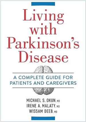 Living with Parkinson’s Disease: A Complete Guide for Patients and Caregivers